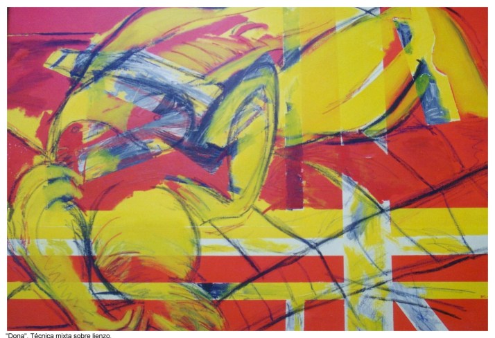 Bárbara Carpi: "Dona". Técnica mixta sobre lino. 1984. Foto: Bárbara.